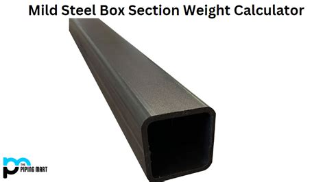 mild steel box section weight per meter|metal box section weight calculator.